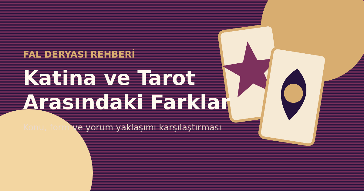 Katina ve Tarot Arasındaki Farklar